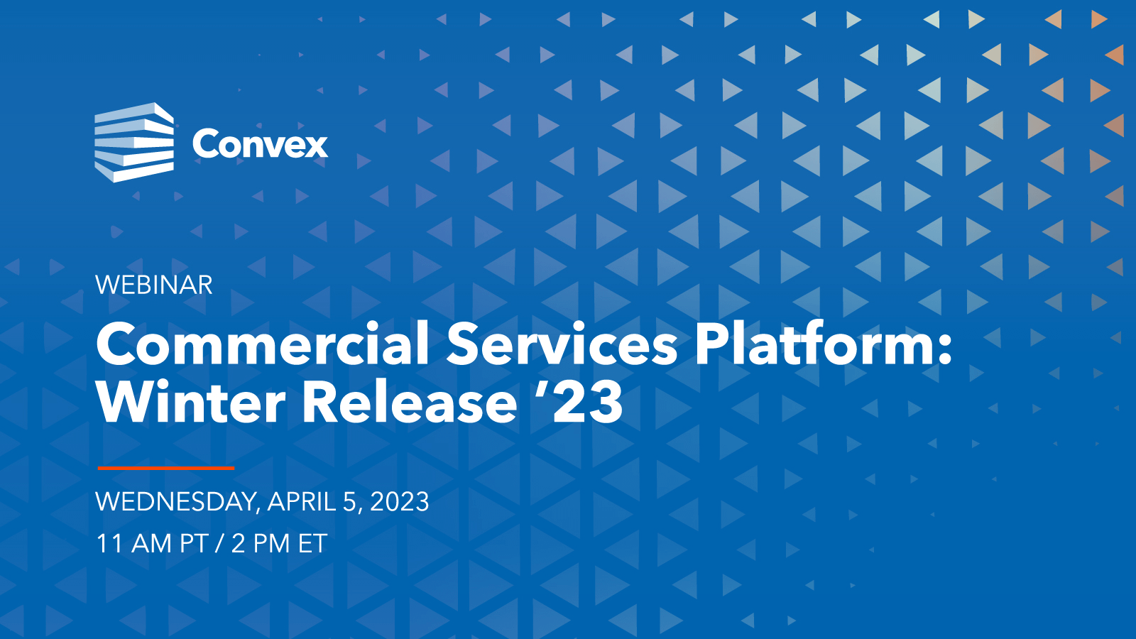Commercial Services Platform Winter Release '23 Webinar