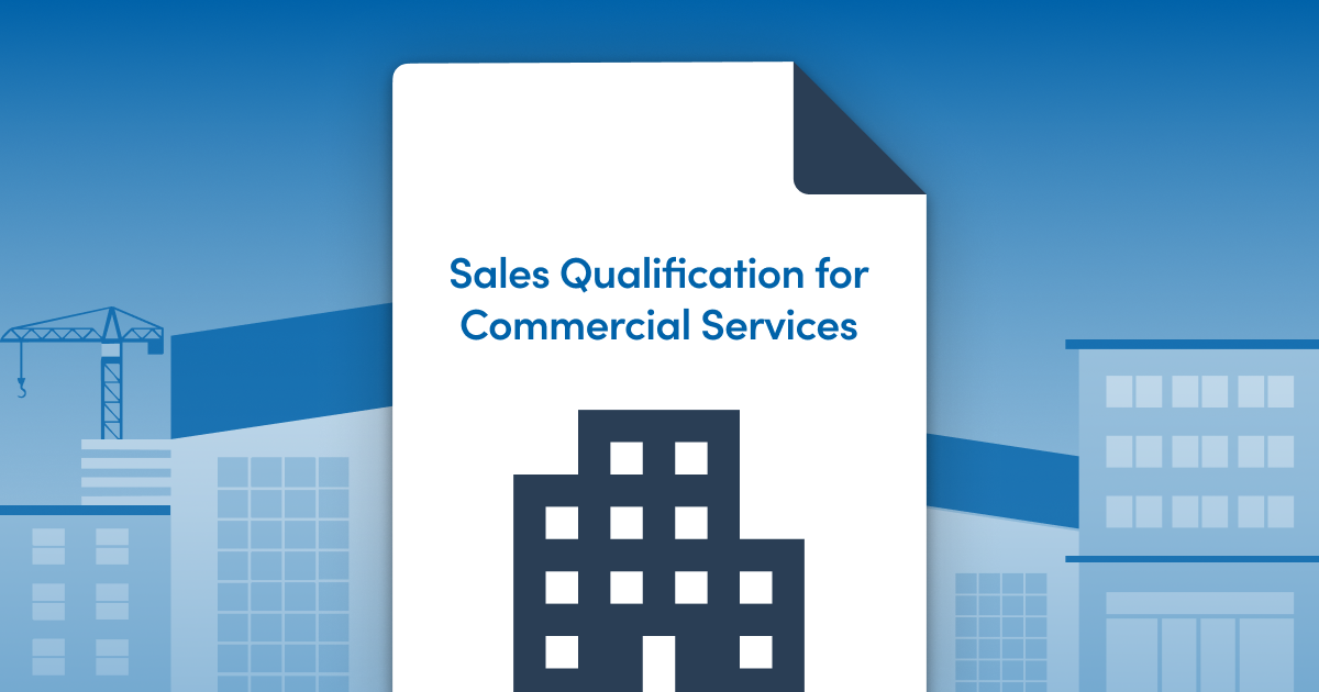 Sales Qualification for Commercial Services: The Read That Closes Deals